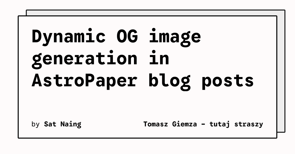 Dynamic OG image generation in AstroPaper blog posts